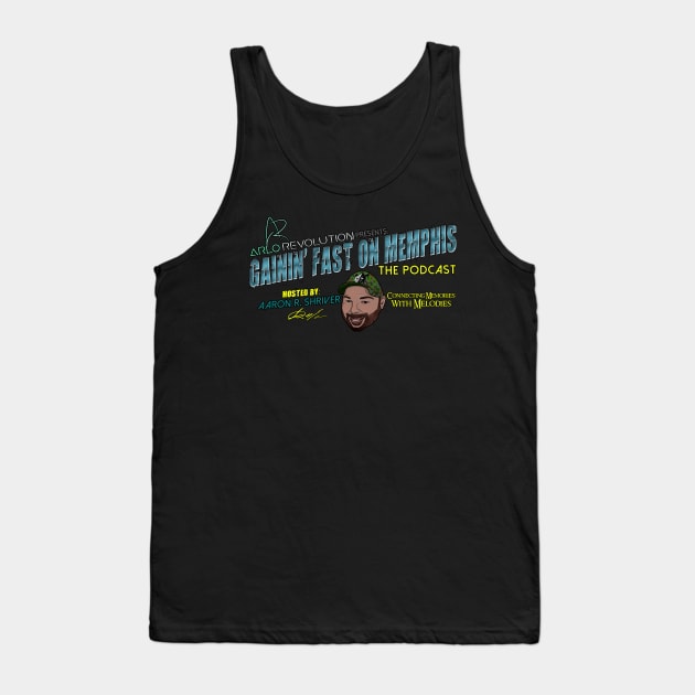 Gainin' Fast On Memphis: The Podcast - SHOW LOGO Tank Top by Gainin Fast On Memphis: The Podcast